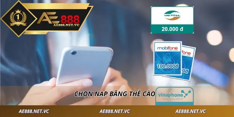 Chọn nạp bằng thẻ cào