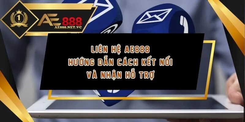 liên hệ ae888