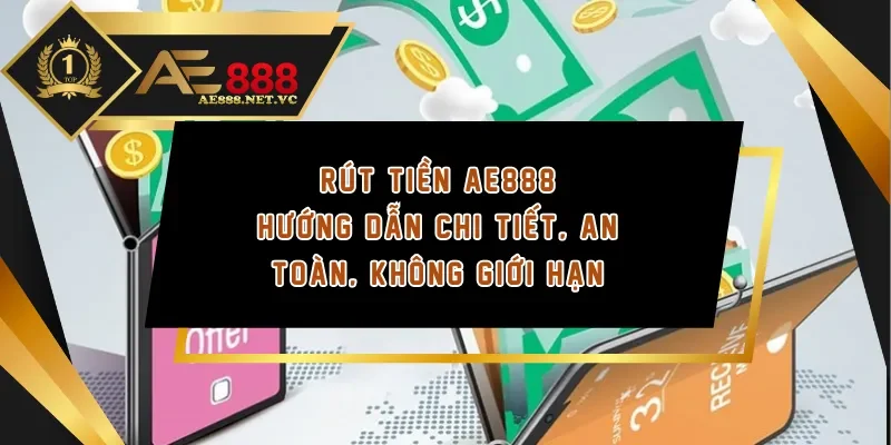 rút tiền ae888