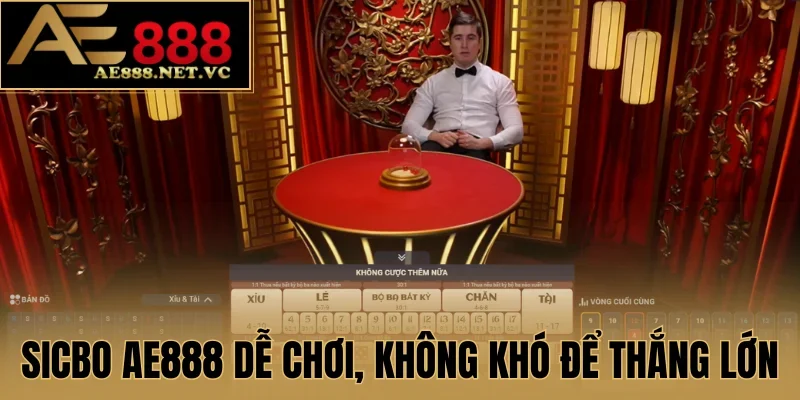 Sicbo AE888 dễ chơi, không khó để thắng lớn