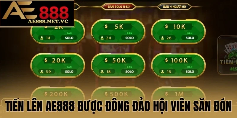 Tiến lên AE888 được đông đảo hội viên săn đón